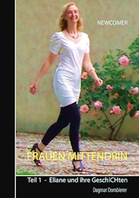 Frauen mittendrin - Teil I. - Dagmar Dornbierer - ebook