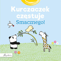 Kurczaczek częstuje. Smacznego! - Mack van Gageldonk - książka