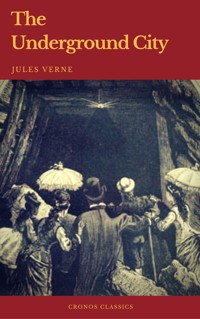 The Underground City (Cronos Classics) - Jules Verne - ebook