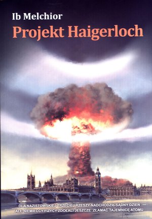 Projekt Haigerloch - Ib Melchior - książka
