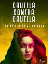 Cautela contra cautela - Antonio Mira de Amescua - ebook