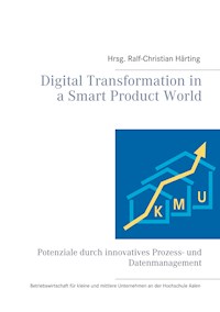 Digital Transformation in a Smart Product World -  - ebook
