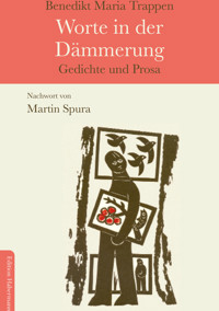 Worte in der Dämmerung - Benedikt Maria Trappen - ebook