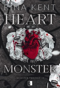 Heart of My Monster. Monster Trilogy. Tom 3 - Rina Kent - ebook + audiobook + książka