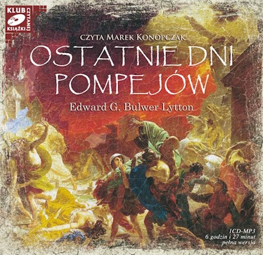 Okładka książki Ostatnie dni Pompejów