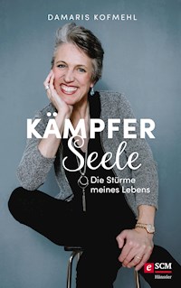 Kämpferseele - Damaris Kofmehl - ebook