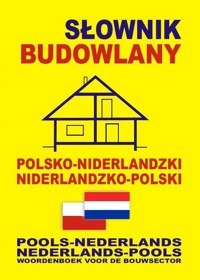 Słownik budowlany polsko-niderlandzki niderlandzko-polski - Somberg Gwenny, Chabier Anna - książka