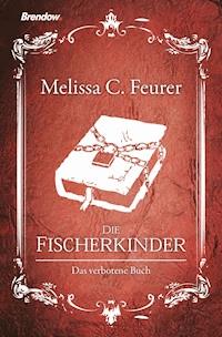 Die Fischerkinder - Melissa C Feurer - ebook