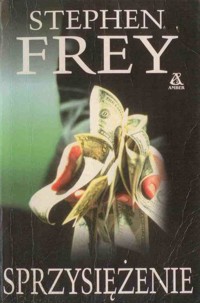 Sprzysiężenie - Stephen Frey - ebook