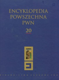 Encyklopedia Powszechna PWN Tom 20 -  - książka