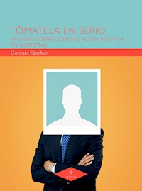 Tómatela en serio - Gonzalo Sanchez - ebook