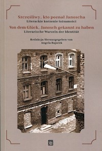 Szczęśliwy, kto poznał Janoscha -  - książka