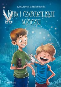 Kuba i czarodziejskie nożyczki - Katarzyna Chrzanowska - audiobook + książka