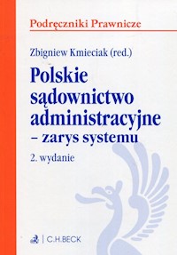 Polskie sądownictwo administracyjne zarys systemu -  - książka