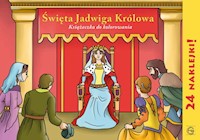 Kolorowanka z naklejkami Św. Jadwiga Królowa -  - książka