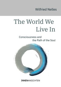 The World We Live In - Wilfried Nelles - ebook