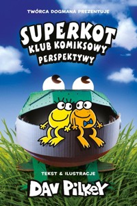 Perspektywy Superkot Klub komiksowy Tom 2 - Dav Pilkey - książka