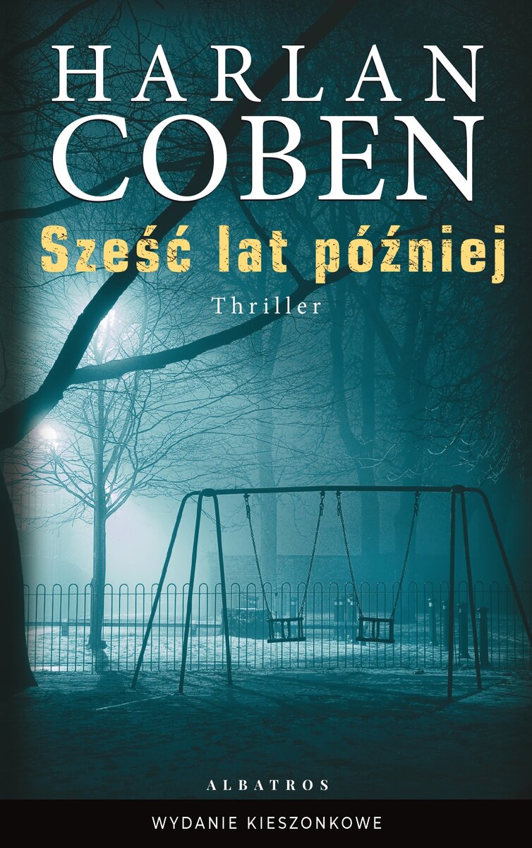 Sześć lat później (wydanie pocketowe) - Harlan Coben - książka