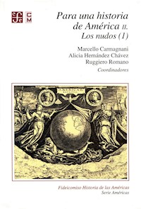 Para una historia de América, II. - Marcello Carmagnani - ebook
