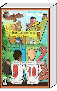Der kleine Fußballer Bouba und seine Abenteuer - Guy Dantse - ebook