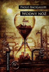 Wodny nóż - Paolo Bacigalupi - ebook + książka