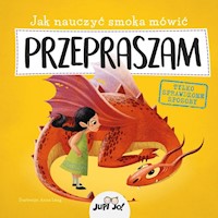 Jak nauczyć smoka mówić PRZEPRASZAM -  - książka