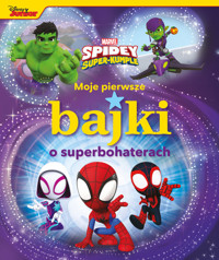 Moje pierwsze bajki o superbohaterach Marvel Spidey i Super-kumple -  - książka