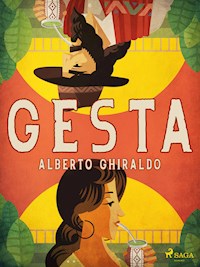 Gesta - Alberto Ghiraldo - ebook