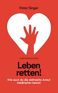 Leben retten! - Peter Singer - ebook