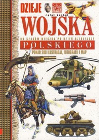 Dzieje Wojska Polskiego - Rafał Korbal - ebook