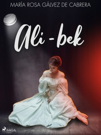 Ali-bek - María Rosa Gálvez de Cabrera - ebook