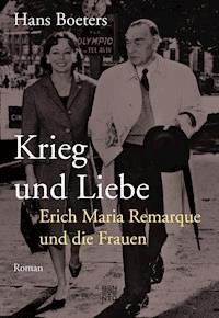 Krieg und Liebe - Hans Boeters - ebook