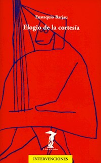 Elogio de la cortesía - Eustaquio Barjau - ebook