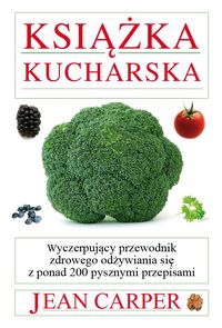 Książka kucharska - Carper Jean - książka