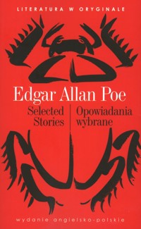 Selected Stories / Opowiadania wybrane. Literatura w oryginale - Poe, Edgar Allan - książka