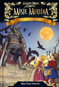 Misje Merlina Nawiedzony zamek - Osborne Mary Pope - książka