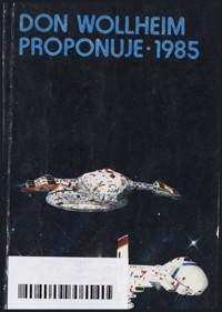 Don Wollheim proponuje 1985 - Donald A. Wollheim [oprac.] - ebook