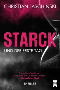 STARCK und der erste Tag - Christian Jaschinski - ebook