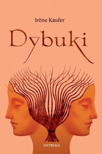 Dybuki - Irène Kaufer - ebook + książka