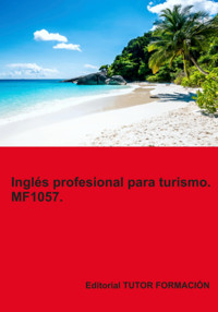 Inglés Profesional Para Turismo. Mf1057. - Virginia Ordoño Bernier - ebook