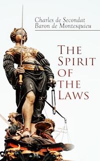 The Spirit of the Laws - Charles de Secondat - ebook