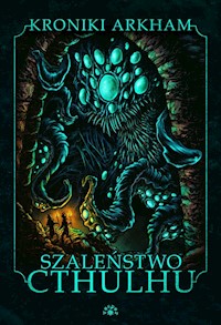 Szalenstwo Cthulhu -  - książka