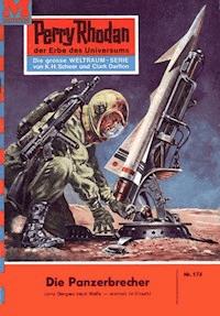Perry Rhodan 174: Die Panzerbrecher -  william voltz - ebook