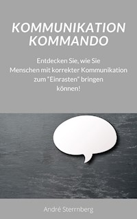 Kommunikation Kommando - Andre Sternberg - ebook