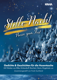 Stille Nacht | Poesie zum Fest - Frank Suchland - ebook