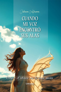 Cuando mi voz encontró sus alas - Johana Valbuena - ebook