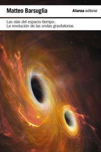 Las olas del espacio-tiempo - Matteo Barsuglia - ebook