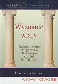 Wyznanie wiary - Libersat Henry - książka