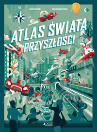 Atlas świata przyszłości - Enrico Passoni - książka
