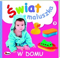 Świat maluszka W domu -  - książka